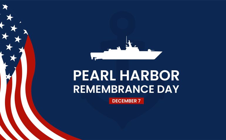 An image with a blue background and a waving American Flag on the left edge. The shape of a battleship in white with the words, "Pearl Harbor Remembrance Day" is written in the center.