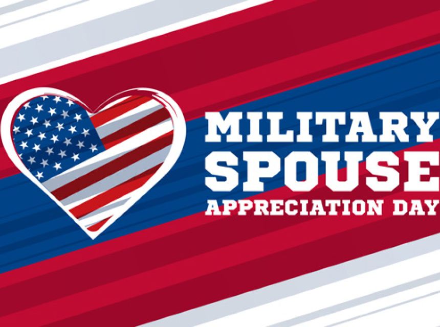 An illustration with a heart containing an American flag with the words, Military Spouse Appreciation Day in white letter to the right.